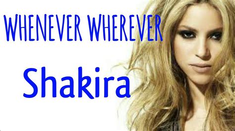 whenever wherever shakira|whenever wherever shakira lyrics.